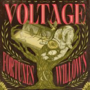 Voltage - Fortunes & Willows (2024)