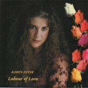 Karen Lynne - Labour of Love (1998)