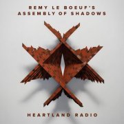 Remy Le Boeuf - Heartland Radio (2024) Hi Res