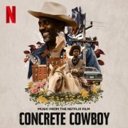 Kevin Matley - Concrete Cowboy (Music from the Netflix Film) (2021) [Hi-Res]