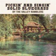 The Valley Ramblers - Pickin' and Singin' Solid Bluegrass (2026) [Hi-Res]