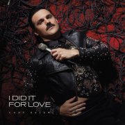 Cody Belew - I Did It for Love (2024) [Hi-Res]