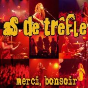 As De Trèfle - Merci, bonsoir (2005)