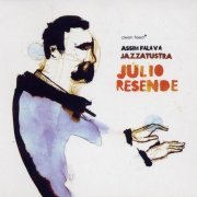 Julio Resende - Assim Falava Jazzatustra (2009)