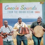 Sakili - Creole Sounds from the Indian Ocean (2021)