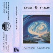 Soshi Takeda - Floating Mountains (2021)