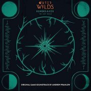 Andrew Prahlow - Outer Wilds: Echoes of the Eye (The Lost Reels) Deluxe Original Game Soundtrack (2022) [Hi-Res]