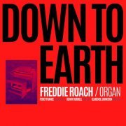 Freddie Roach - Down to Earth (1962) [2021] Hi-Res