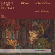 Jozef de Beenhouwer - Flemish Music Heritage - Ryelandt: Piano Sonatas 2 & Six Préludes, Op. 62 (2025) Hi-Res
