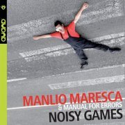 Manlio Maresca - Noisy Games (2020)