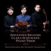 Daichi Nakamura, Rei Tsujimoto & Takashi Sato - Johannes Brahms & Clara Schumann: Piano Trios (2024) [Hi-Res]