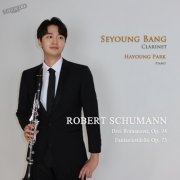 Seyoung Bang & Hayoung Park - Schumann: Drei Romanzen, Op. 94 - Fantasiestücke, Op. 73 (Clarinet and Piano) (2025) Hi-Res