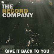 The Record Company - Give It Back to You (2016)