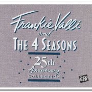 Frankie Valli & The 4 Seasons - 25th Anniversary Collection [3CD Box Set] (1988)