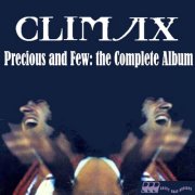 Climax - Precious & Few: The Complete Album (1972) [Hi-Res]