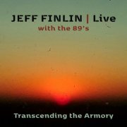 Jeff Finlin - Jeff Finlin Live with the 89's (Transcending The Armory) (Live) (2025)