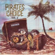 VA - Pirates Choice Vol. 2 (2020)