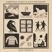 Christina Alden, Alex Patterson - Safe Travels (2025) [Hi-Res]