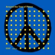 VA - Around the Tree of Peace (2022)