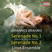 Linos Ensemble - Brahms: Serenades Nos. 1 & 2 (2022) [Hi-Res]