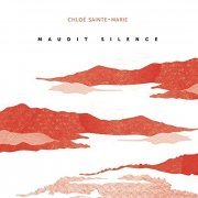 Chloé Sainte-Marie - Maudit Silence (2022)