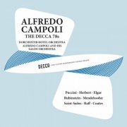 Alfredo Campoli & His Grand Orchestra - Campoli - The Decca 78s, Volume 4 (Remastered by Mark Obert-Thorn, 2024) (2024)