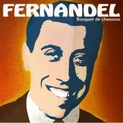 Fernandel - Bouquet de chansons (2019)