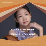 Su Hyeon Baek and Eunjung Kang - The House Concert Live Collection, Vol. 62: Su Hyeon Baek (Live at 3rd Floor, Artist House, Daehak-ro, Seoul, 5/19/2025) (2026) [Hi-Res]