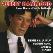 Albert Hammond - Nunca Llueve Al Sur De California (2001)