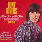 Tony Rivers - Move In A Little Closer (The Complete Recordings 1963-1970) (2023) CD-Rip