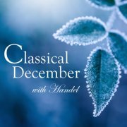 VA - Classical December with Handel (2021) FLAC