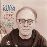 Steve Kuhn - Live At Maybeck Recital Hall Vol.13 (1990)