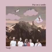 Vaaje - Put On A Smile (2022)