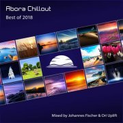 VA - Abora Chillout: Best of 2018 (Mixed by Johannes Fischer & Ori Uplift) (2019)