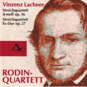 Rodin Quartett - Lachner: String Quartets, Opp. 27 & 36 (2024)