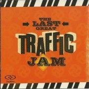 Traffic - The Last Great Traffic Jam (2005)