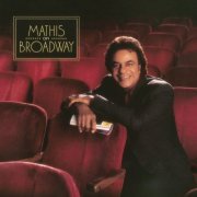 Johnny Mathis - Mathis On Broadway (2000) [Hi-Res]