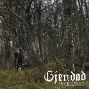 Gjendød - Svekkelse (2025)