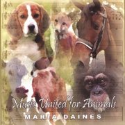 Maria Daines - Music United For Animals (2006)
