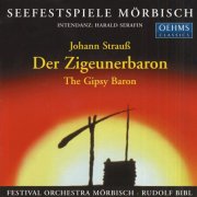 Peter Edelmann, Morbisch Festival Orchestra, Rudolf Bibl - Strauss Ii: Zigeunerbaron (Der) (Excerpts) (2000)