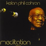 Kelan Phil Cohran - Meditation (2013)