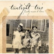Twilight Trio - Finally Made It Home (2013)