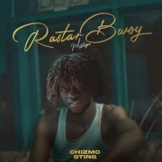 Chizmo Sting - Rastar Bwoy (2022)