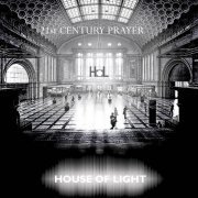 House of Light - 21st Century Prayer (2023) [Hi-Res]