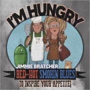 Jimmie Bratcher - I'm Hungry (2021)