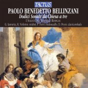 Ensemble Respighi - Bellinzani: 12 Suonate da chiesa a 3 (2012)