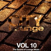 City Lounge Vol. 10 (The Sound of Lounge Music) (2015)