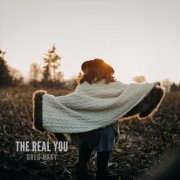 Greg Nagy - The Real You (2024)