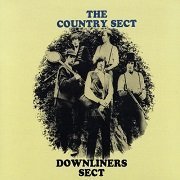 Downliners Sect - The Country Sect (Reissue) (1965/2005)