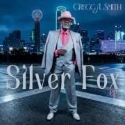 Gregg A. Smith - Silver Fox EP (2026) [Hi-Res]